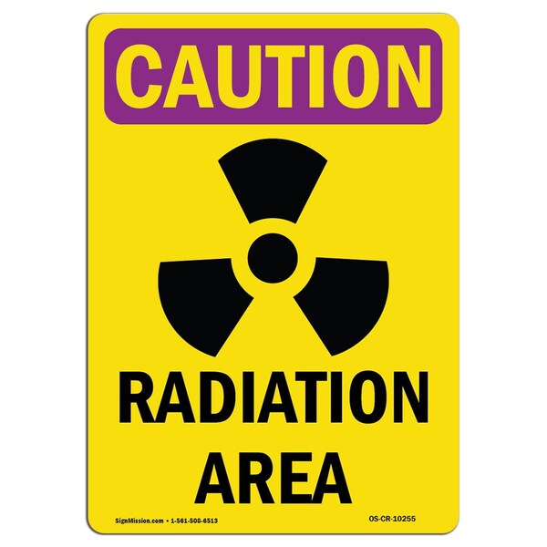 Signmission OSHA CAUTION RADIATION Sign, Radiation Area W/ Symbol, 14in X 10in Decal, 10" W, 14" H, Portrait OS-CR-D-1014-V-10255 - main